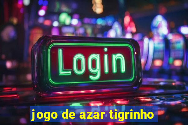 jogo de azar tigrinho